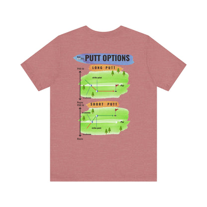 Putt Options- Unisex Jersey Short Sleeve Tee